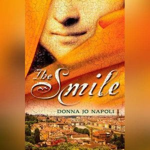 The Smile, Donna Jo Napoli