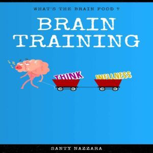 Brain Training, Santy Nazzara