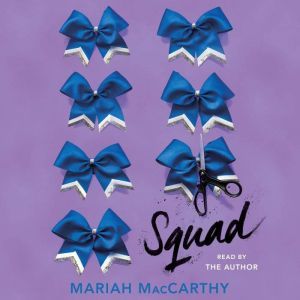 Squad, Mariah MacCarthy