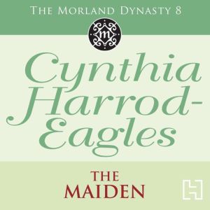 The Maiden, Cynthia HarrodEagles