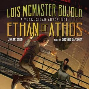 Ethan of Athos, Lois McMaster Bujold