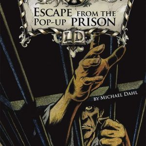 Escape From the Popup Prison, Michael Dahl