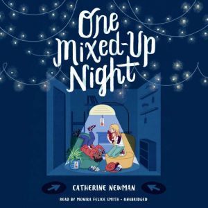 One MixedUp Night, Catherine Newman