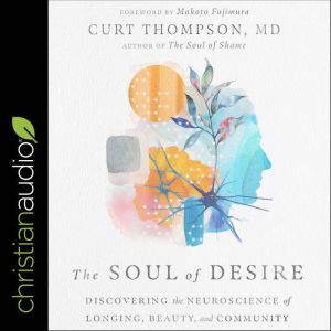 The Soul of Desire, M. D. Thompson