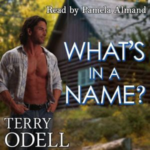 Whats in a Name?, Terry Odell