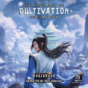 The Third Law of Cultivation, KrazeKode
