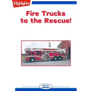 Fire Trucks to the Rescue!, Nichole Giles