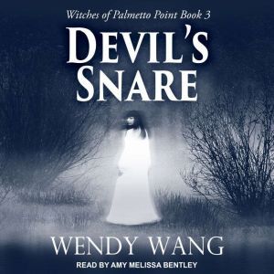 Devils Snare, Wendy Wang