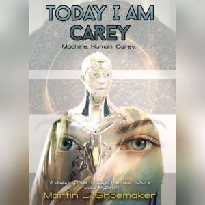Today I am Carey, Martin L. Shoemaker