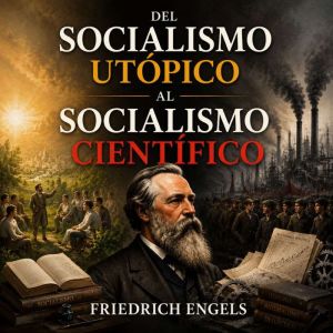 Del Socialismo Utopico al Socialismo ..., Friedrich Engels