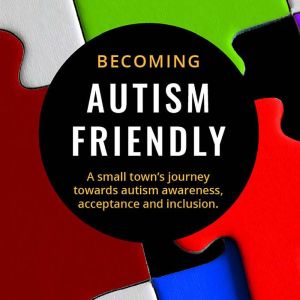 Becoming Autism Friendly, Rosalyn Roy