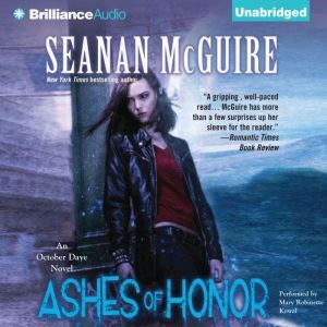 Ashes of Honor, Seanan McGuire