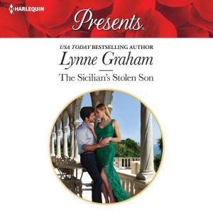 The Sicilians Stolen Son, Lynne Graham