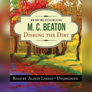 Dishing the Dirt, M. C. Beaton