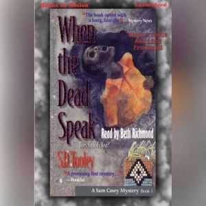 When The Dead Speak, S.D. Tooley