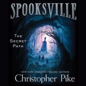 The Secret Path, Christopher Pike