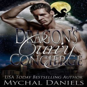 Dragons Curvy Concierge, Mychal Daniels