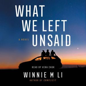 What We Left Unsaid