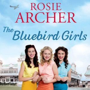 The Bluebird Girls: The Bluebird Girls 1