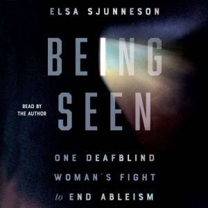 Being Seen, Elsa Sjunneson
