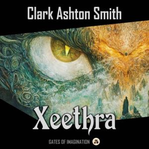 Xeethra, Clark Ashton Smith