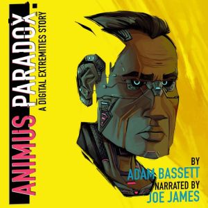 Animus Paradox: A Digital Extremities Story