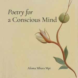 Poetry for a Conscious Mind