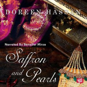 Saffron and Pearls A Memoir of Fami..., Doreen Hassan