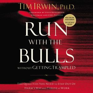 Run With the Bulls Without Getting Tr..., Tim Irwin