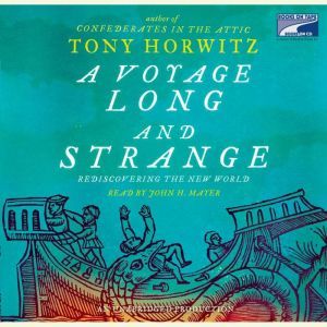 A Voyage Long and Strange, Tony Horwitz