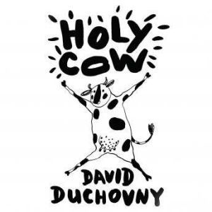 Holy Cow, David Duchovny