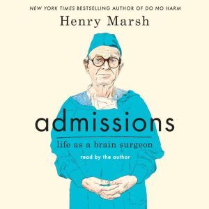 Admissions, Henry Marsh
