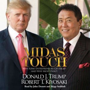 Midas Touch, Donald J. Trump