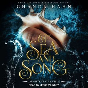 Of Sea and Song, Chanda Hahn
