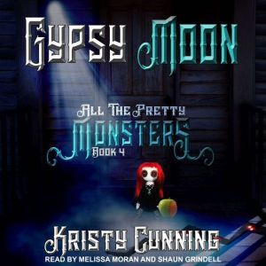 Gypsy Moon, Kristy Cunning