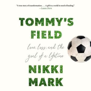 Tommys Field, Nikki Mark