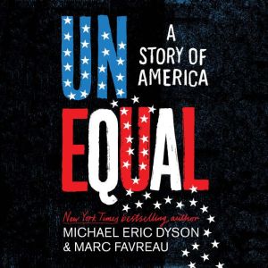 Unequal, Michael Eric Dyson
