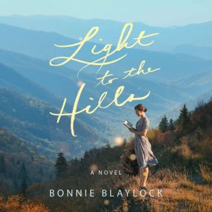 Light to the Hills, Bonnie Blaylock