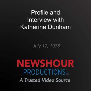 Profile and Interview with Katherine ..., PBS NewsHour