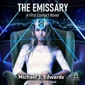 The Emissary, Michael J Edwards