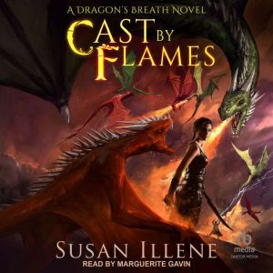 Cast by Flames