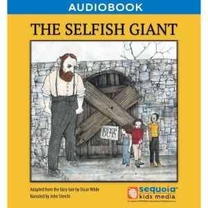 The Selfish Giant, Sequoia Kids Media