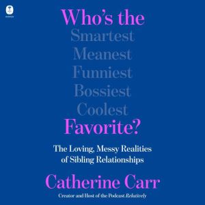 Whos the Favorite?, Catherine Carr