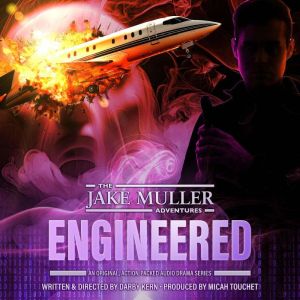 The Jake Muller Adventures Engineere..., Darby Kern