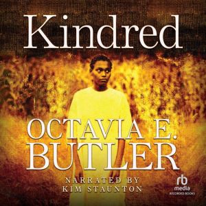 Kindred, Octavia E. Butler
