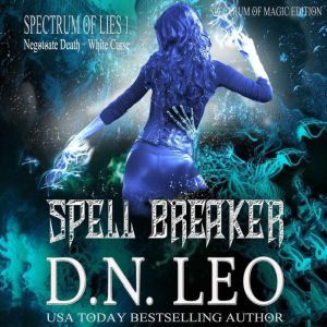 Spell Breaker  Surge of Magic  Book..., D.N. Leo