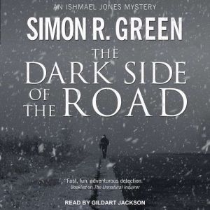 The Dark Side of the Road, Simon R. Green