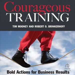 Courageous Training, Tim Mooney