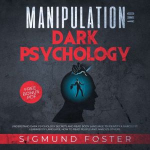 Manipulation and Dark Psychology, John Mind