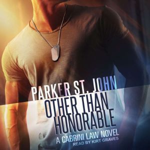 Other Than Honorable, Parker St. John